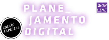 Planejamento Digital - Online 